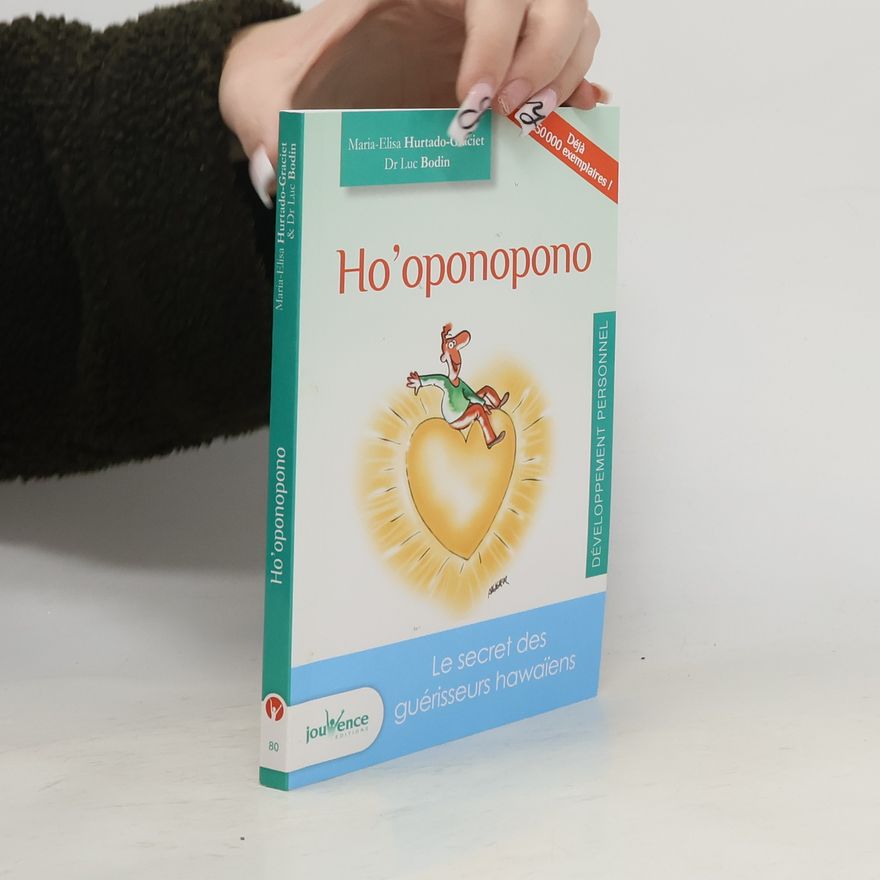 Maria-Elisa Hurtado-Graciet Ho'oponopono