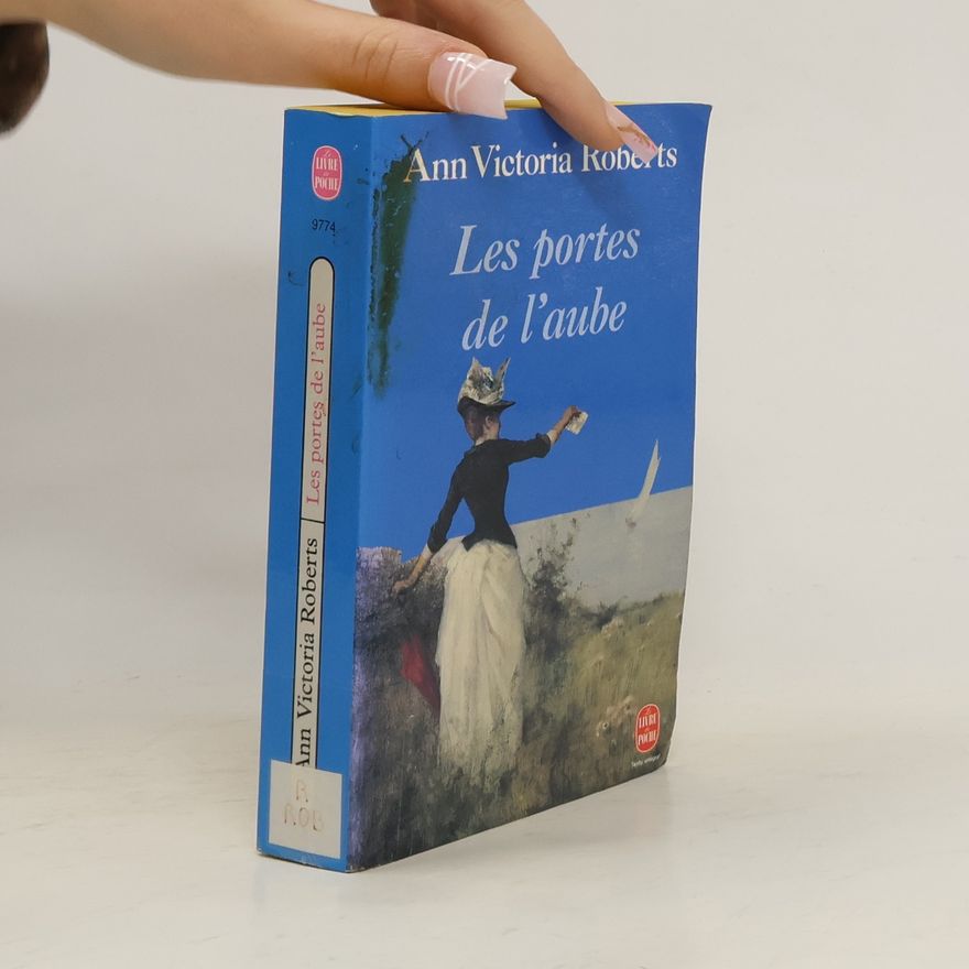 Ann Victoria Roberts Les portes de l'aube