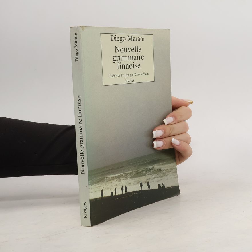 Diego Marani Nouvelle grammaire finnoise de Diego Marani