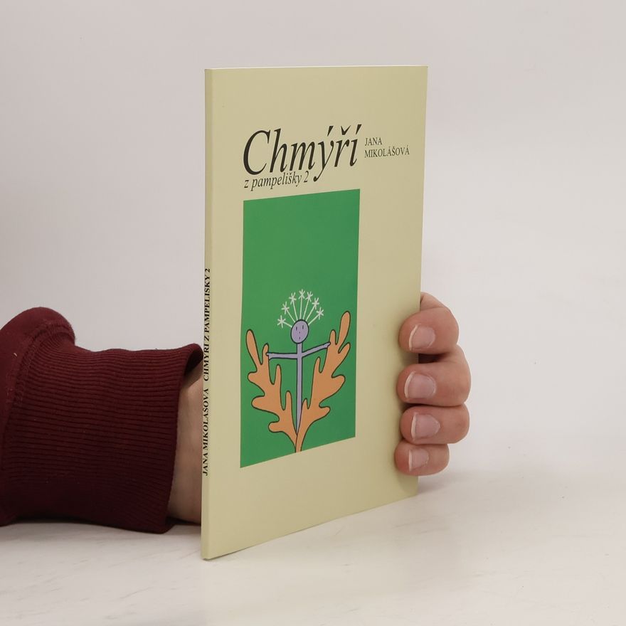 Jana Mikolášová Chmýří z pampelišky 2