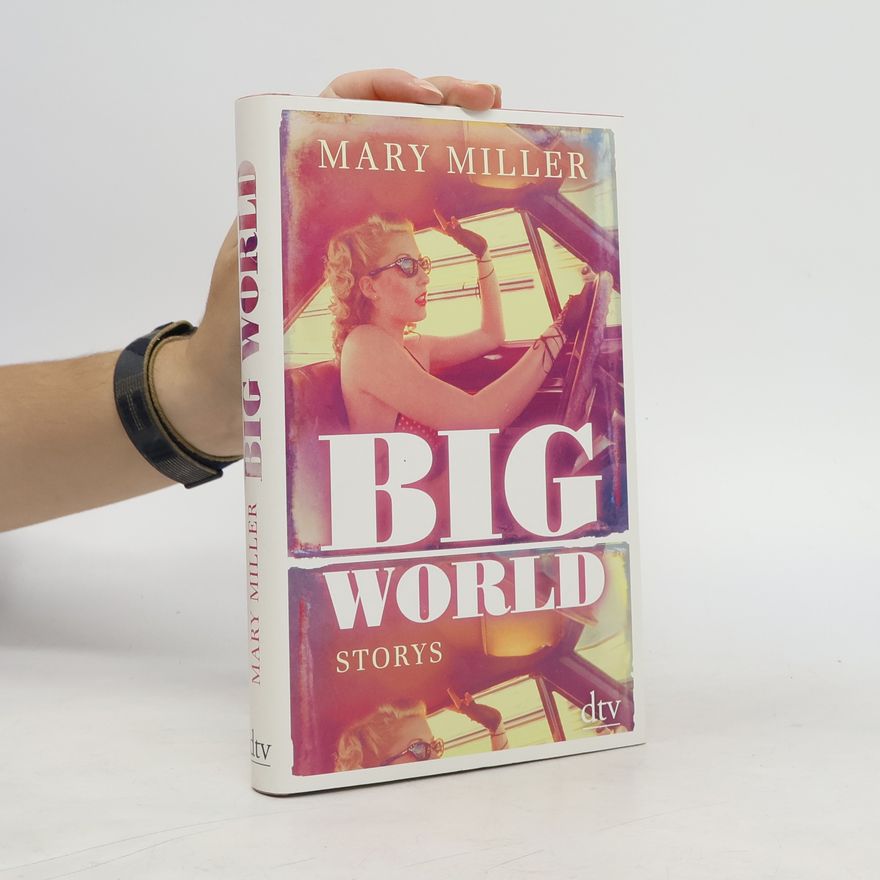 Mary Miller Big world