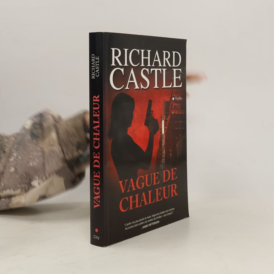Richard Castle Vague de chaleur
