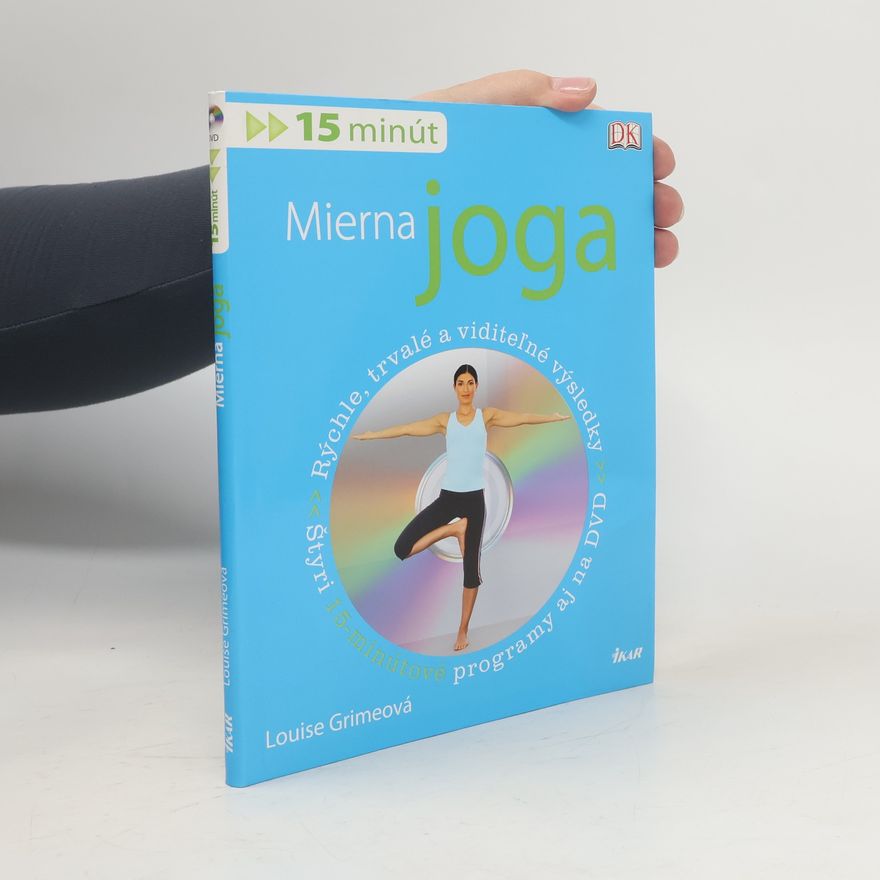 Louise Grime Mierna joga
