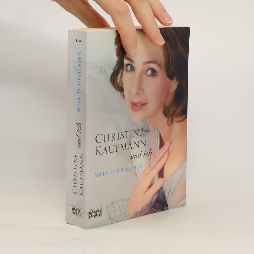 Christine Kaufmann Christine Kaufmann und ich