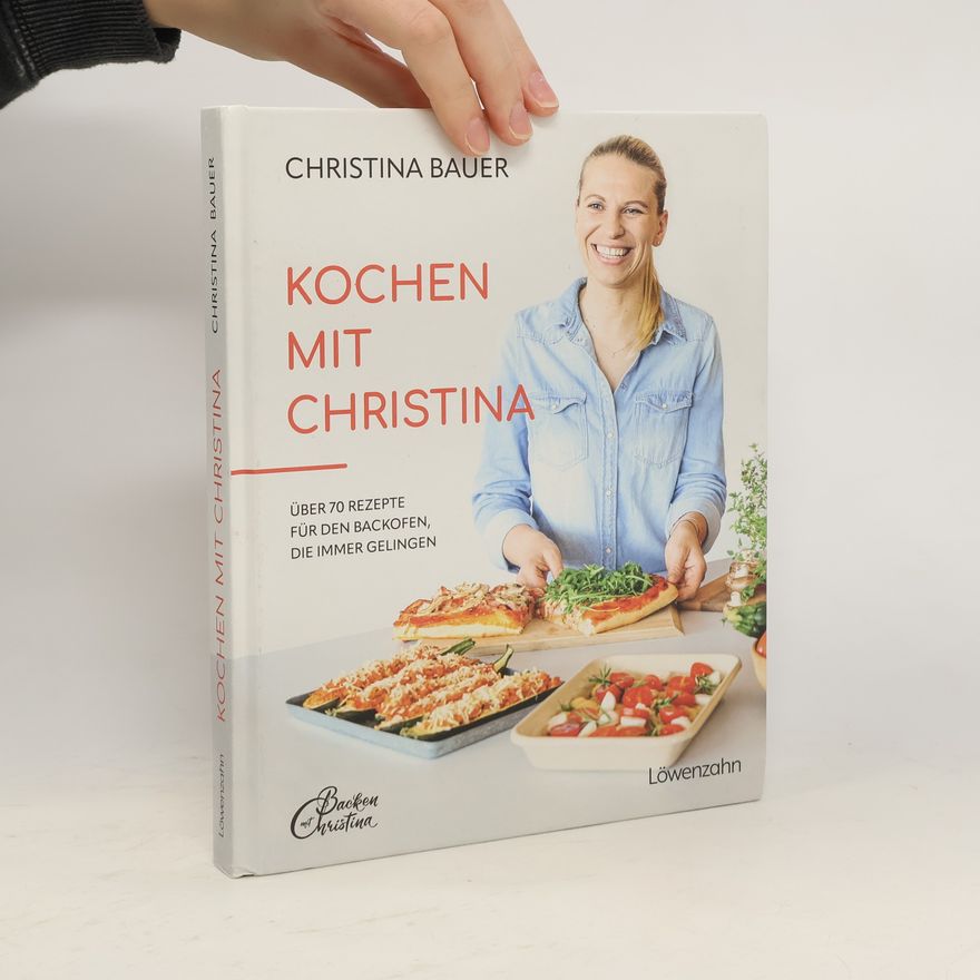 Christina Bauer Kochen mit Christina
