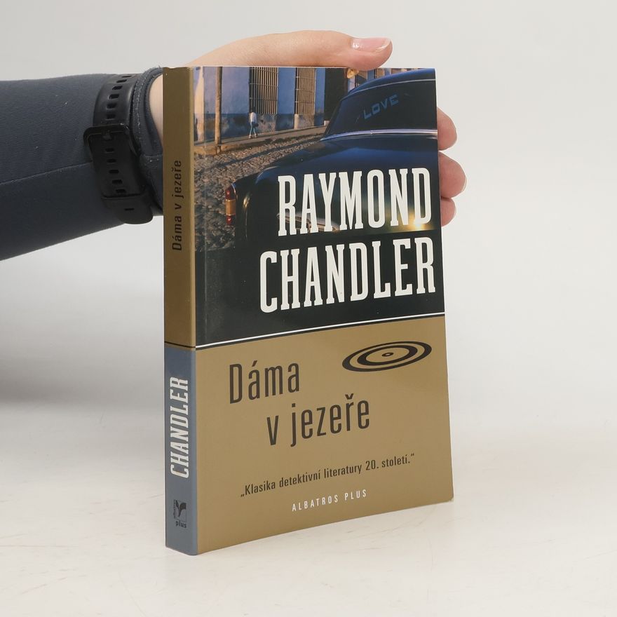 Raymond Chandler Dáma v jezeře
