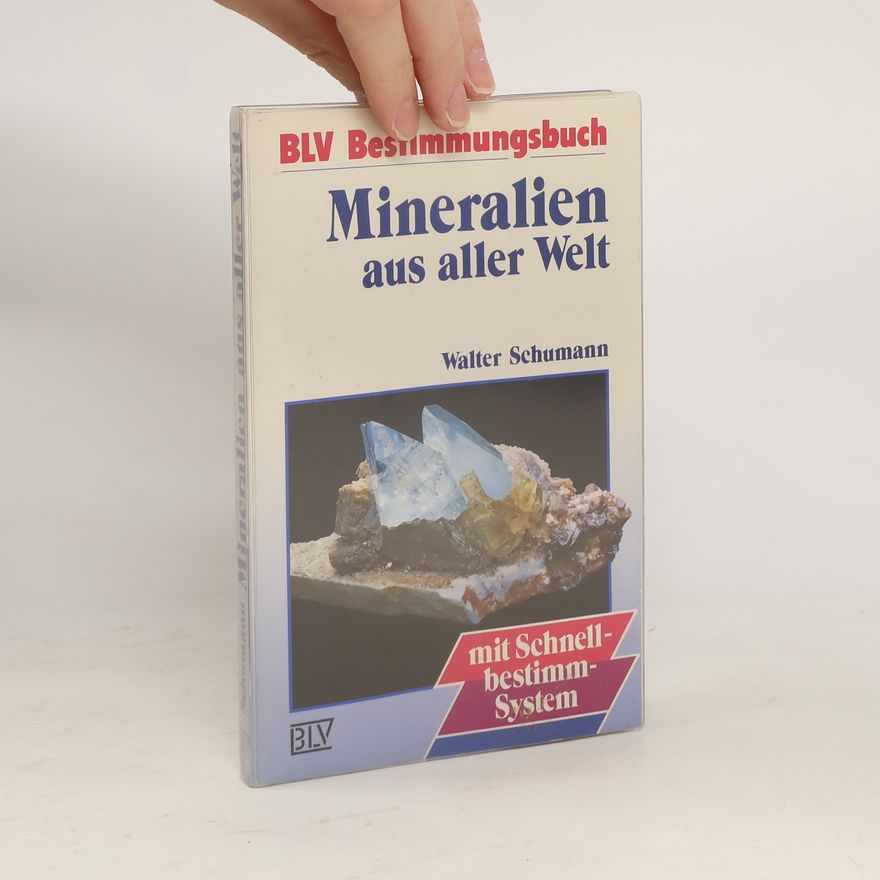 Walter Schumann Mineralien aus aller Welt