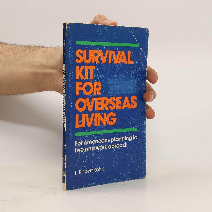 L. Robert Kohls Survival Kit for Overseas Living
