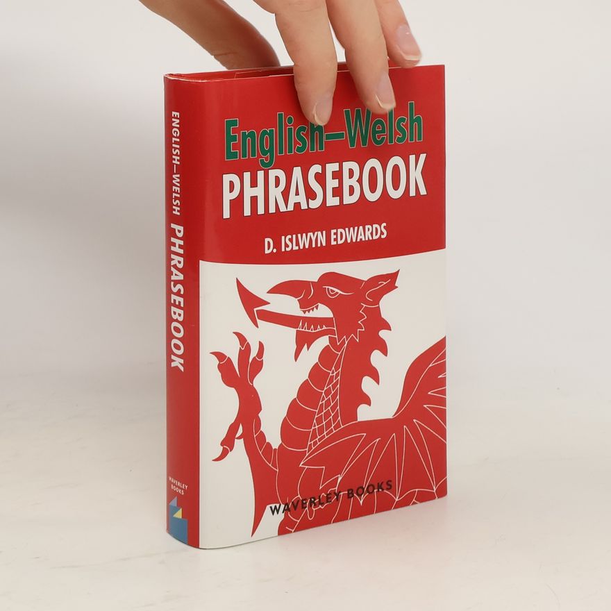 D. Islwyn Edwards English-Welsh Phrasebook