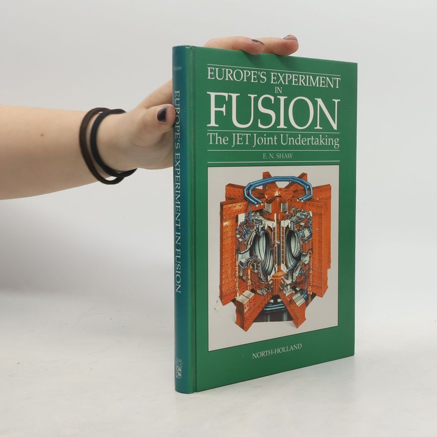 E. N. Shaw Europe's Experiment in Fusion