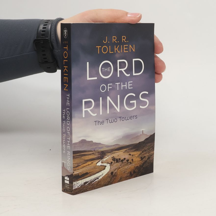 J. R. R. Tolkien Lord of the Rings. The Two Towers