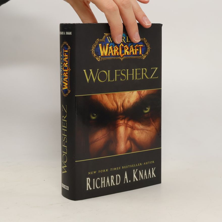 Richard A. Knaak World of Warcraft: Wolfsherz