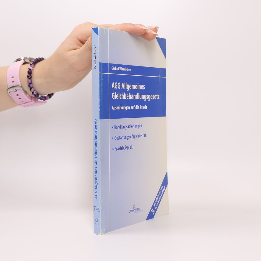 Gerlind Wisskirchen Das Allgemeine Gleichbehandlungsgesetz