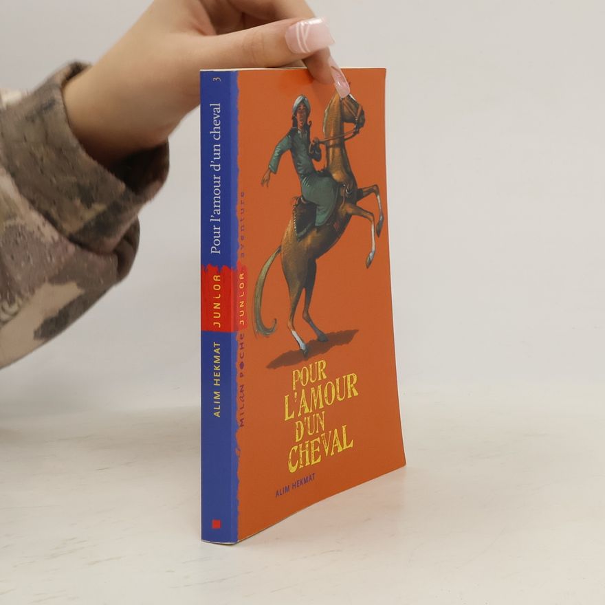 Alim Hekmat Pour l'amour d'un cheval