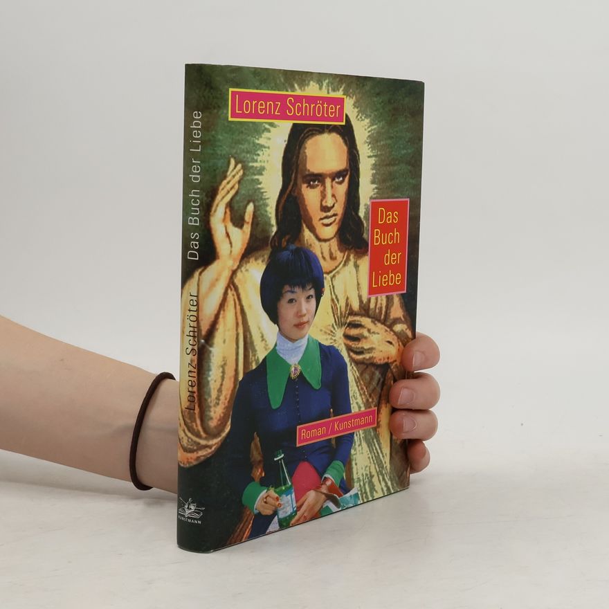 Lorenz Schröter Das Buch der Liebe