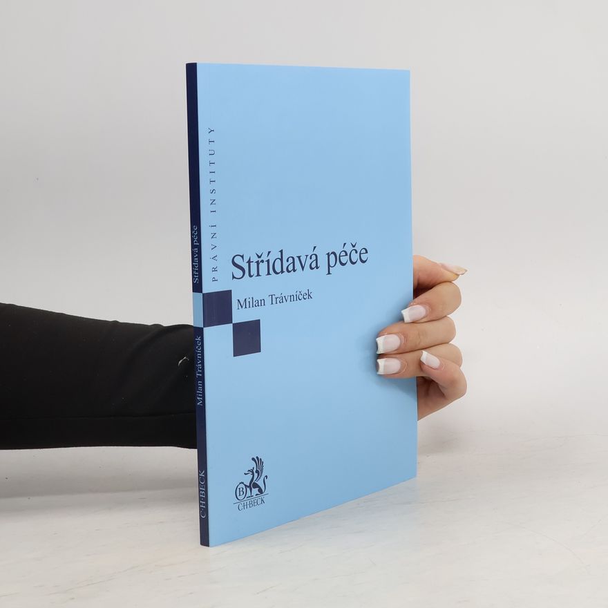 Milan Trávníček Střídavá péče