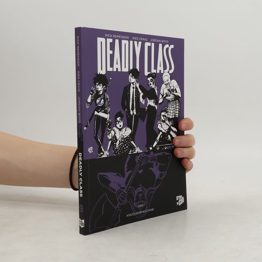Rick Remender Deadly Class 9