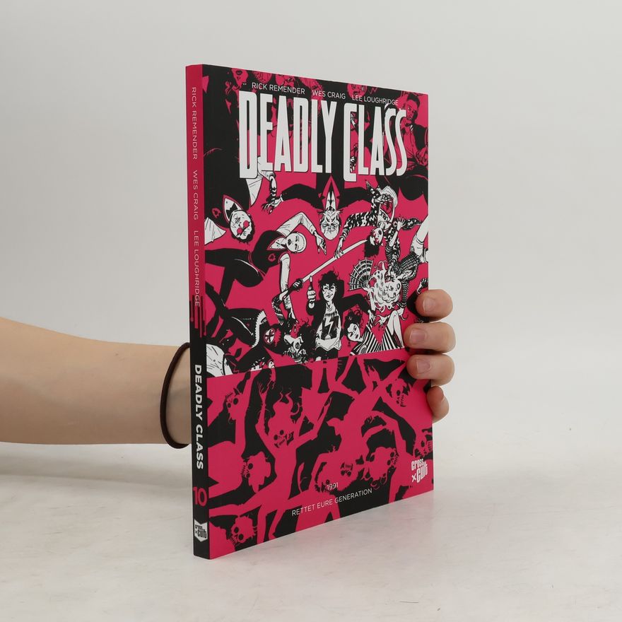 Rick Remender Deadly Class 10