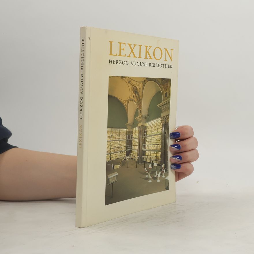 Georg Ruppelt Lexikon zur Geschichte und Gegenwart der Herzog-August-Bibliothek Wolfenbüttel