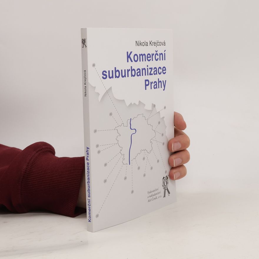 Nikola Krejčová Komerční suburbanizace Prahy