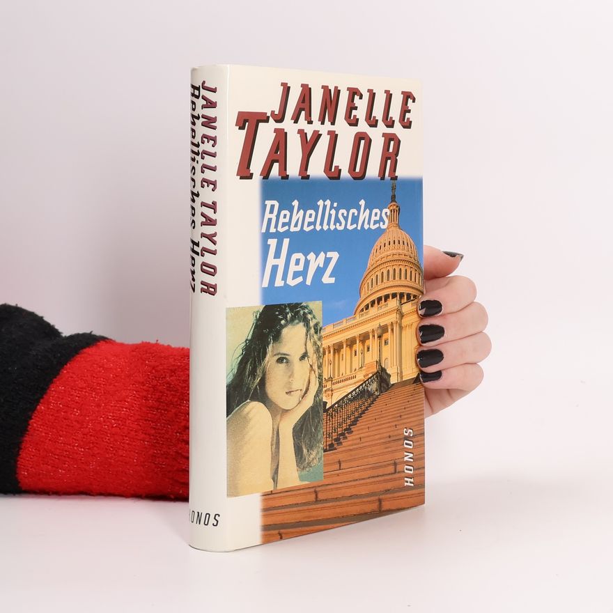 Janelle Taylor Rebellisches Herz