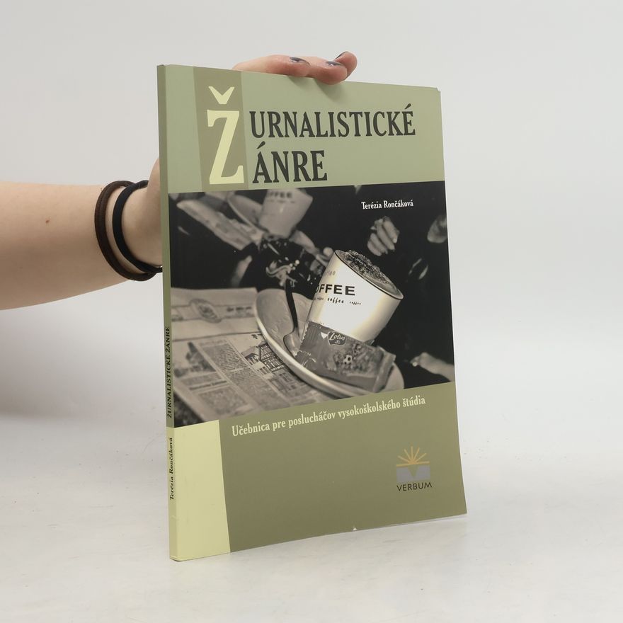 Terézia Rončáková Žurnalistické žánre