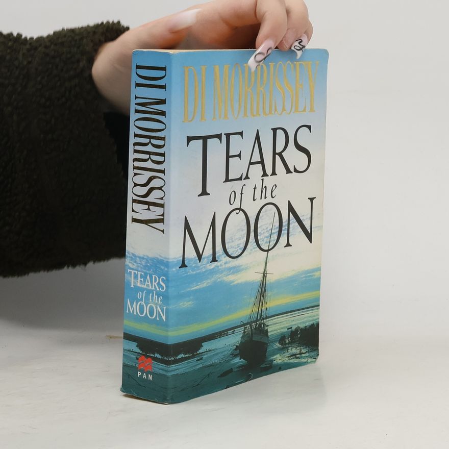 Di Morrissey Tears of the Moon