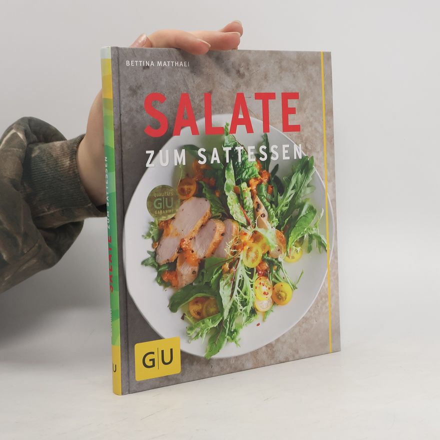 Bettina Matthaei Salate zum Sattessen