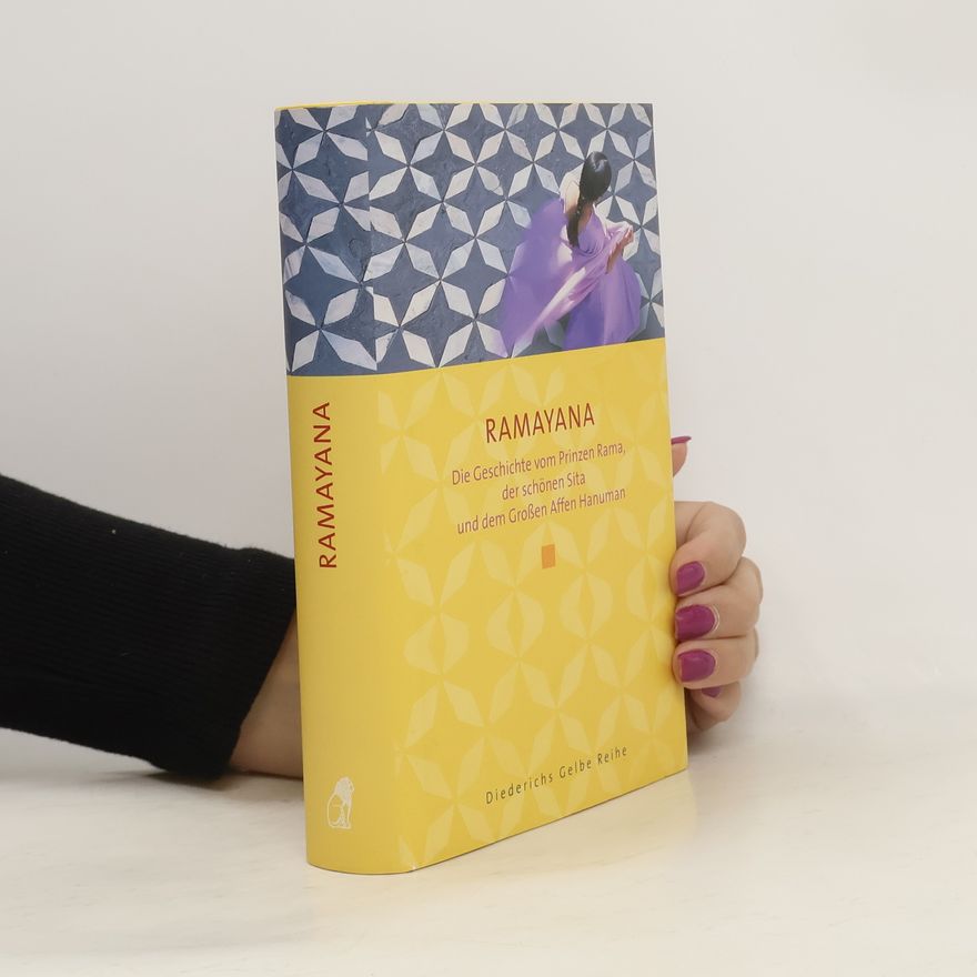 Claudia Schmölders Ramayana. Die Geschichte vom Prinzen Rama, der schönen Sita und dem Grossen Affen Hanuman
