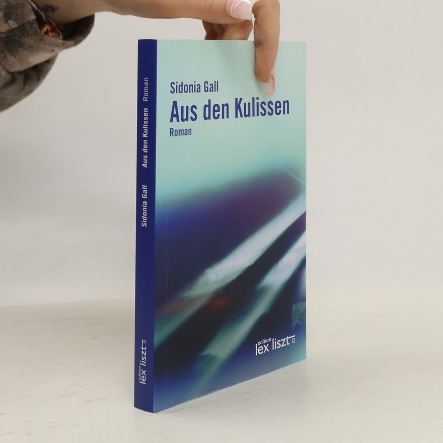 Sidonia Gall Aus den Kulissen