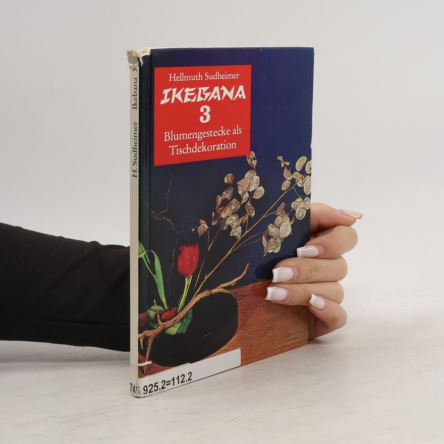 Hellmuth Sudheimer Ikebana 3