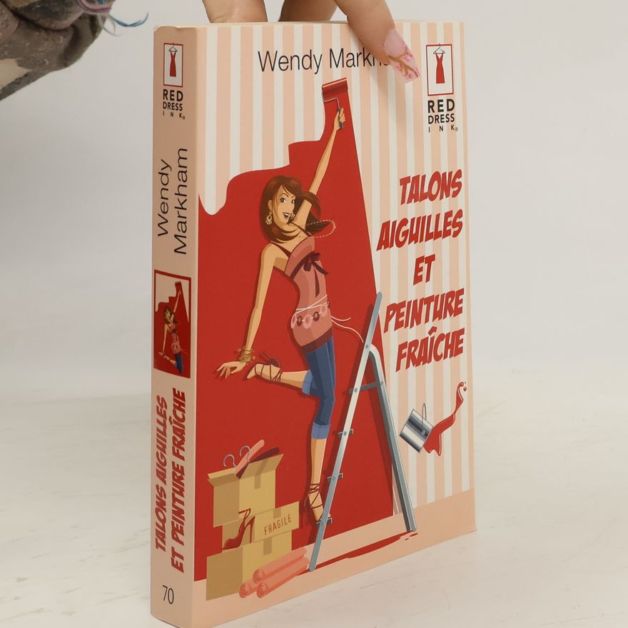 Wendy Markham Talons aiguilles et peinture fraîche