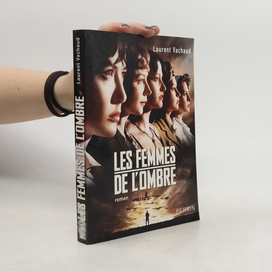 Laurent Vachaud Les femmes de l'ombre