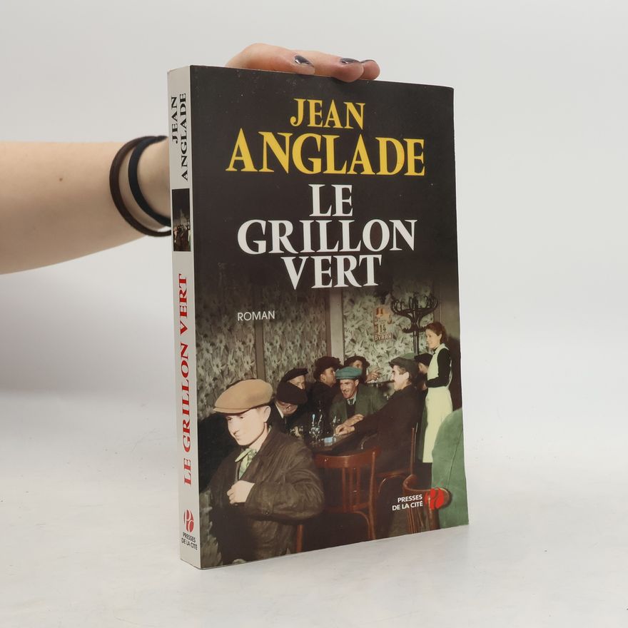 Jean Anglade Le Grillon vert
