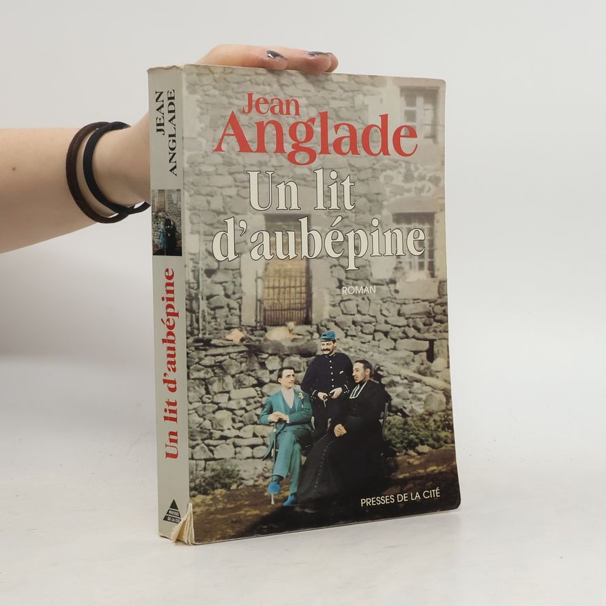 Jean Anglade Un lit d'aubépine