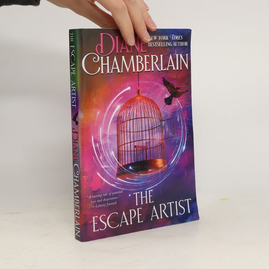 Diane Chamberlain The Escape Artist