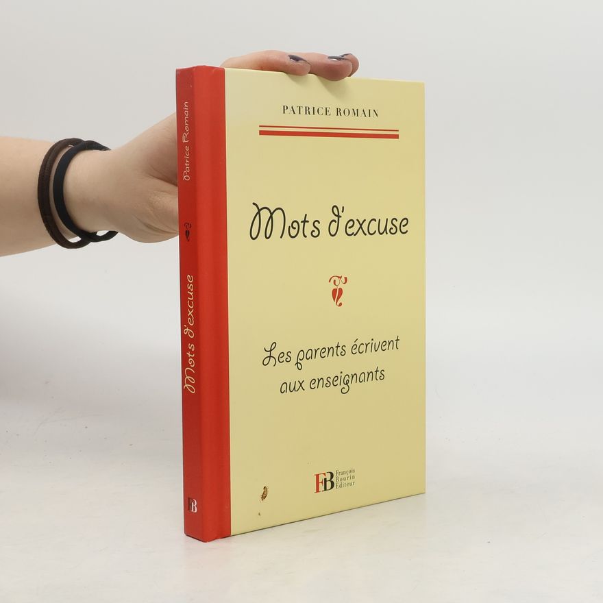 Patrice Romain Mots d'excuse