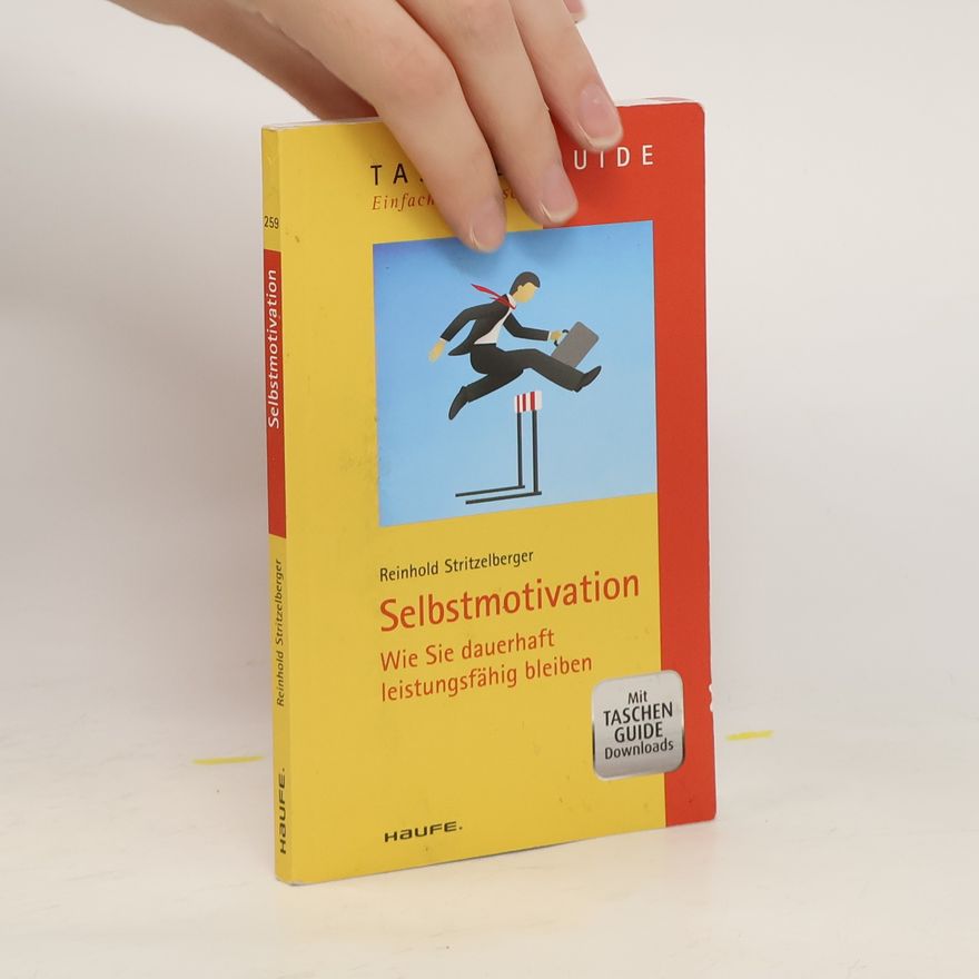 Reinhold Stritzelberger Selbstmotivation
