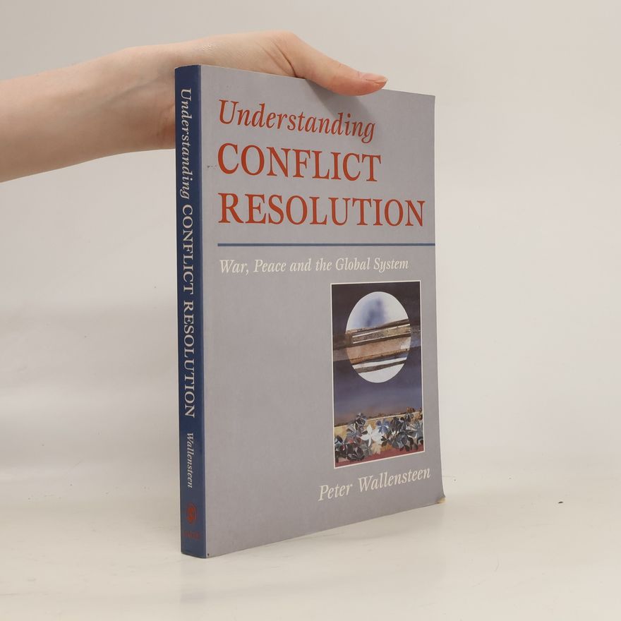 Peter Wallensteen Understanding Conflict Resolution