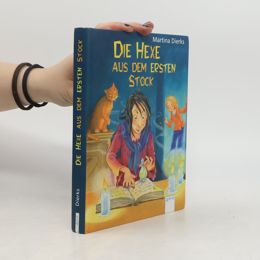 Martina Dierks Die Hexe aus dem ersten Stock