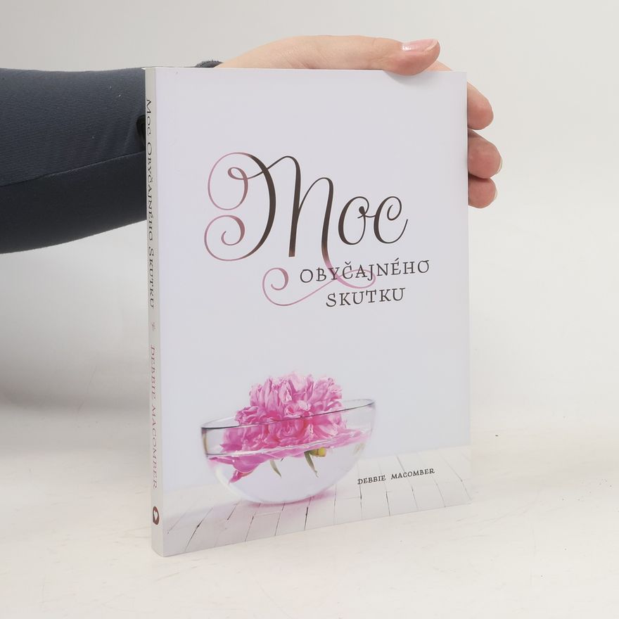 Debbie Macomber Moc obyčajného skutku