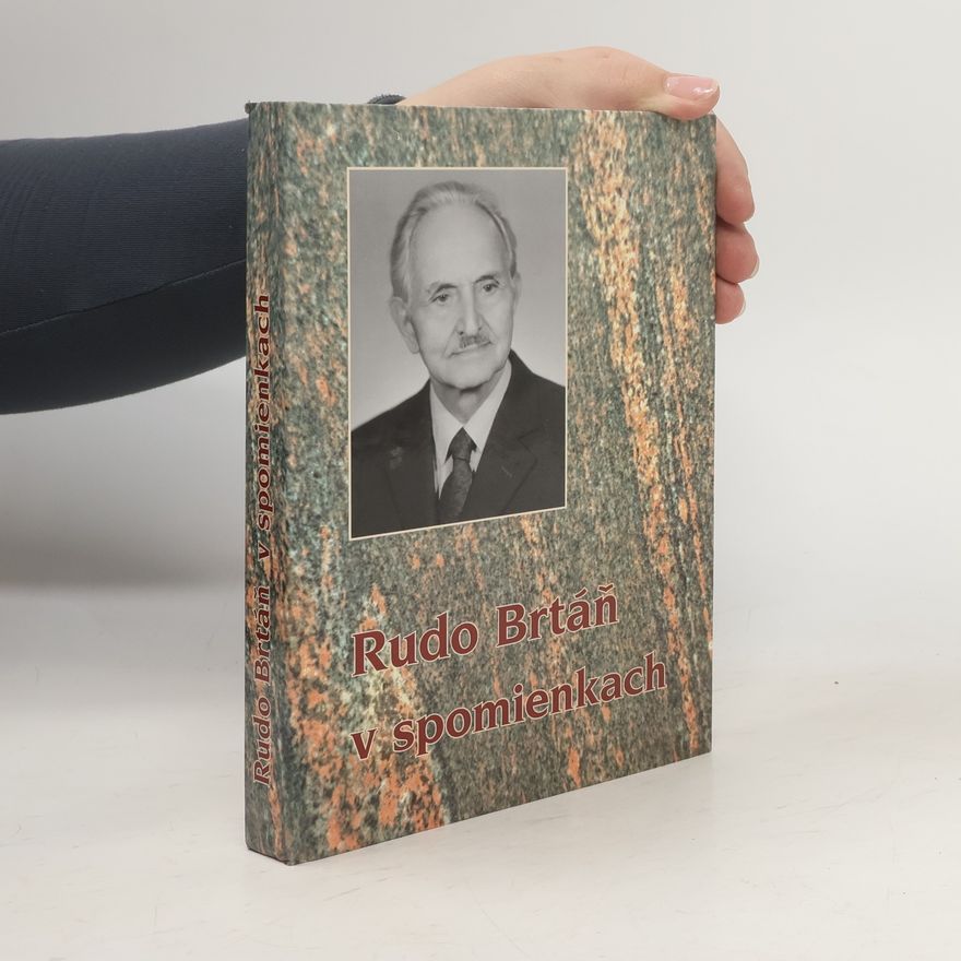 Ivan Brtáň Rudo Brtáň v spomienkach