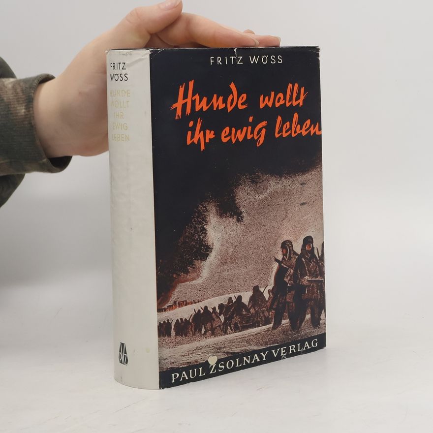 Fritz Wöss Hunde wallt ihr ewig leben