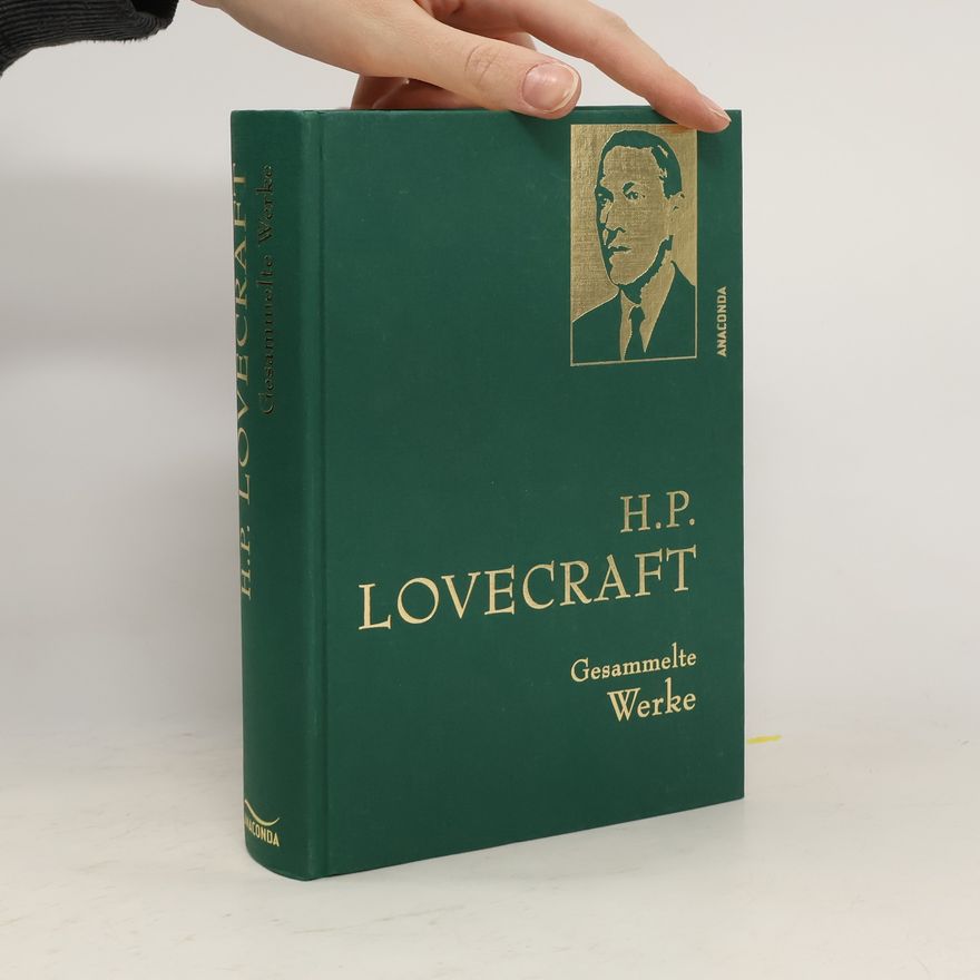 Howard Phillips Lovecraft Gesammelte Werke