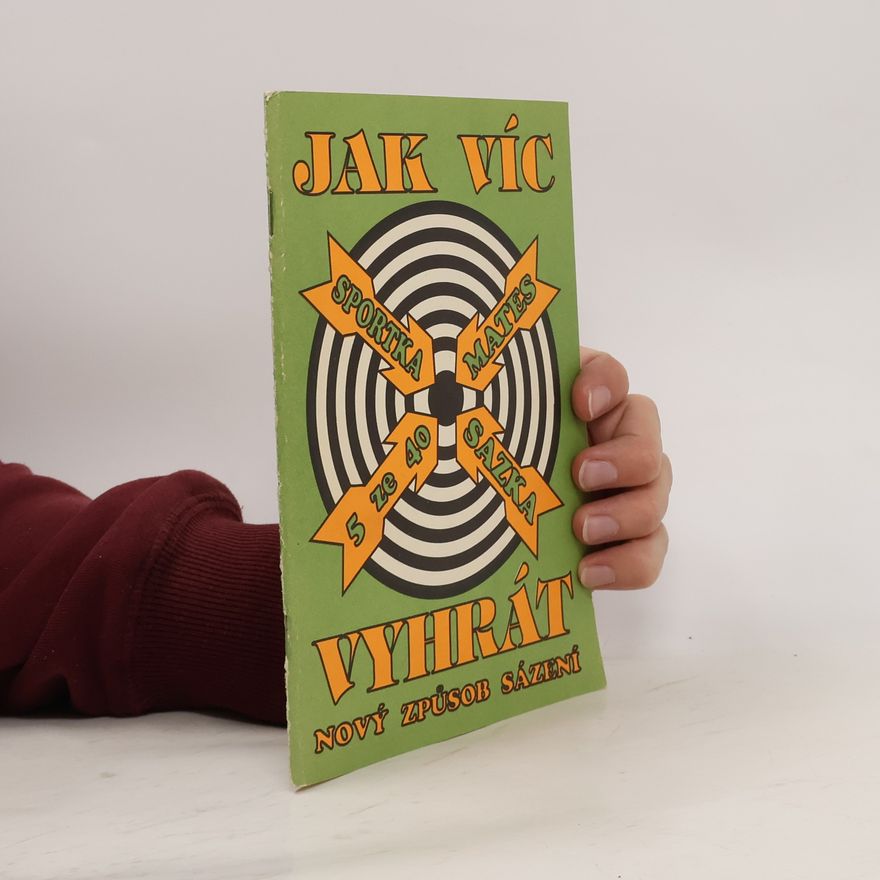 Stanislav Vejmola Jak víc vyhrát