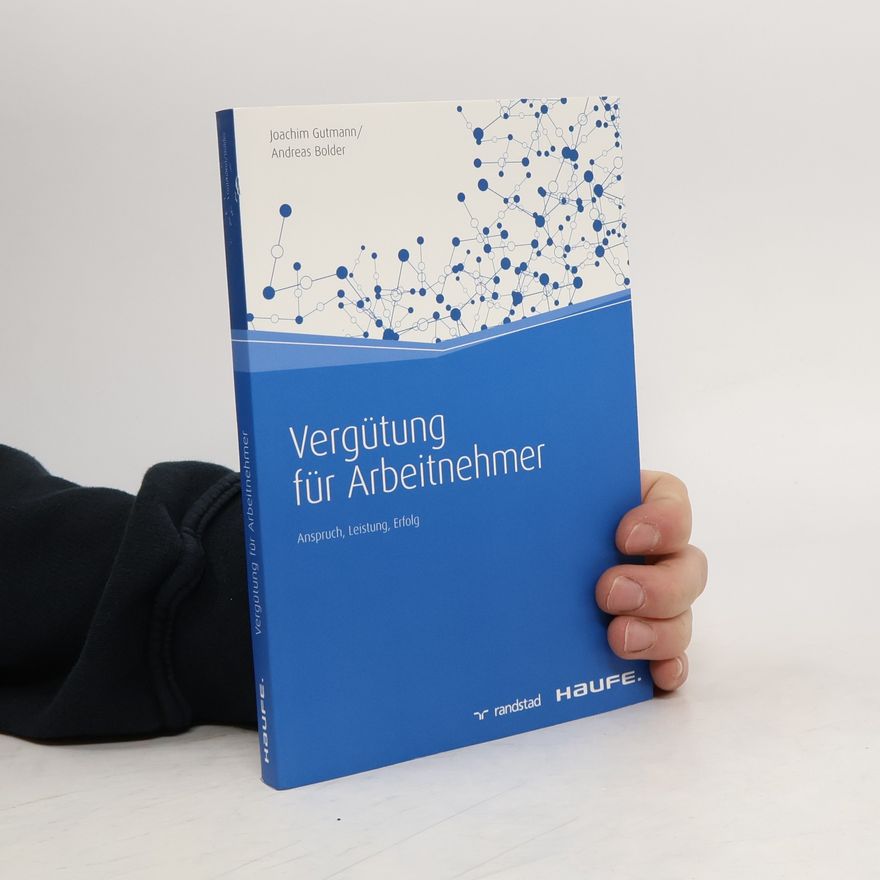 Joachim Gutmann Vergütung für Arbeitnehmer