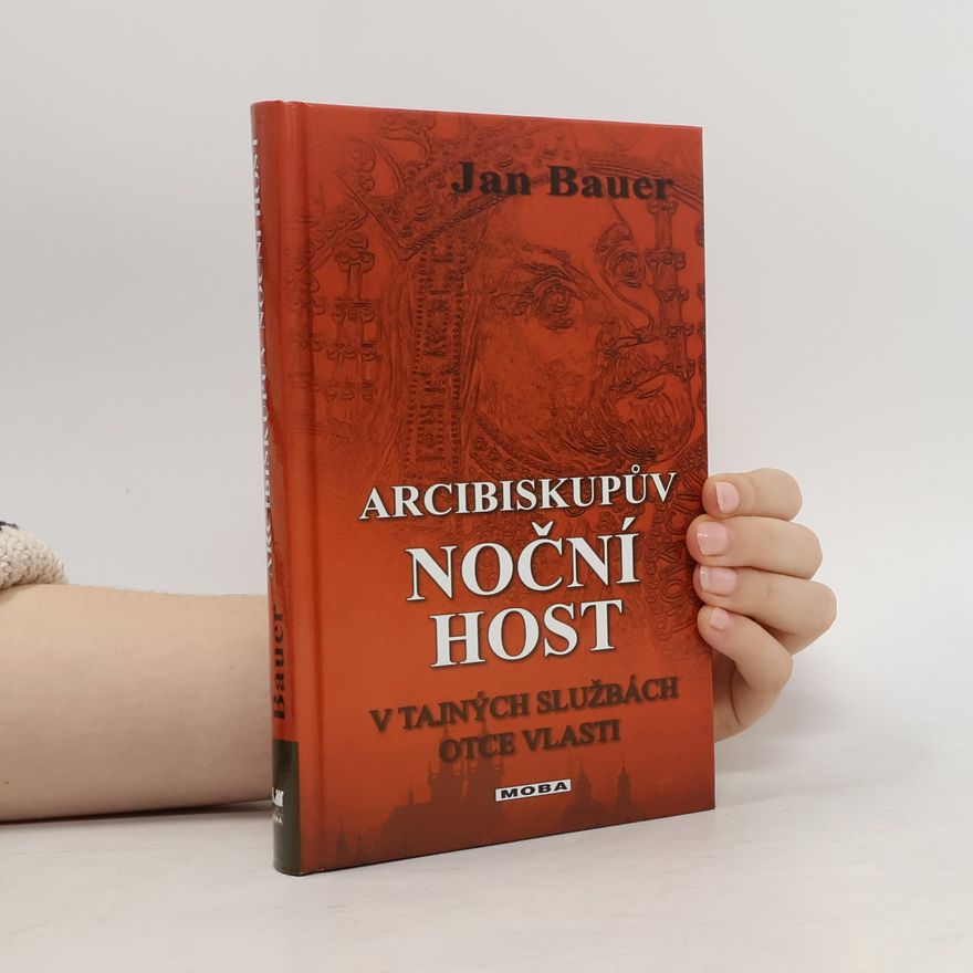 Jan Bauer Arcibiskupův noční host