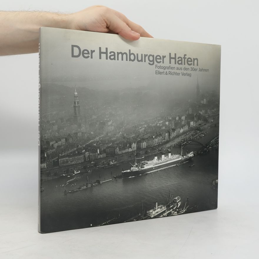 Gustav Werbeck Der Hafen Hamburg in den Dreissigern