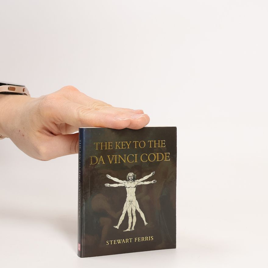 Stewart Ferris The Key to the Da Vinci Code