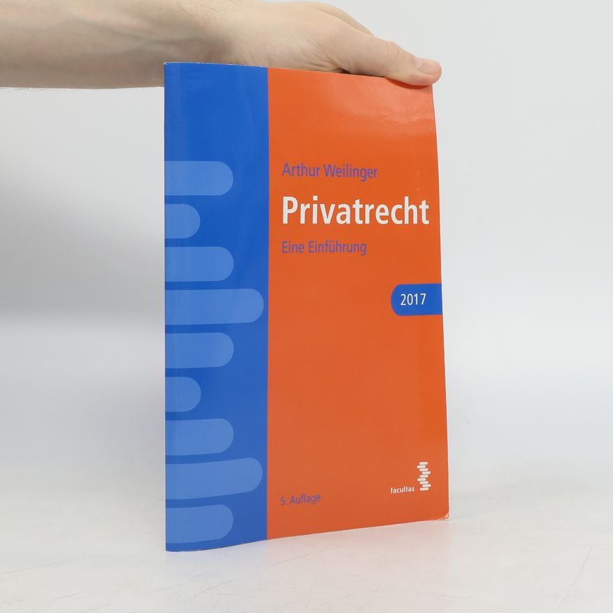 Arthur Weilinger Privatrecht